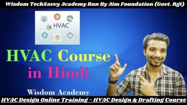 HVAC Course (Heating Ventilation and Air-Conditioning)